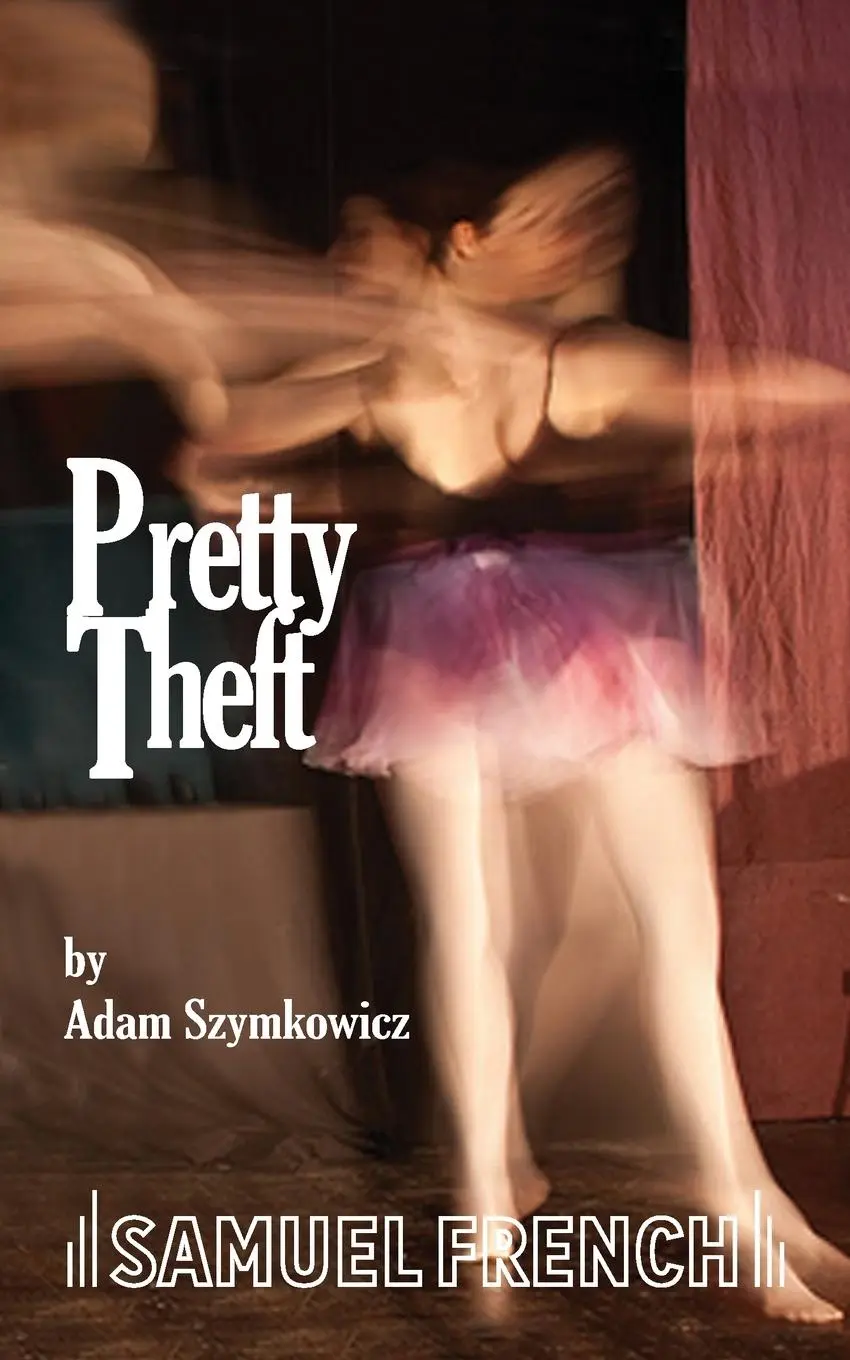 Cover: 9780573697210 | Pretty Theft | Adam Szymkowicz | Taschenbuch | Kartoniert / Broschiert