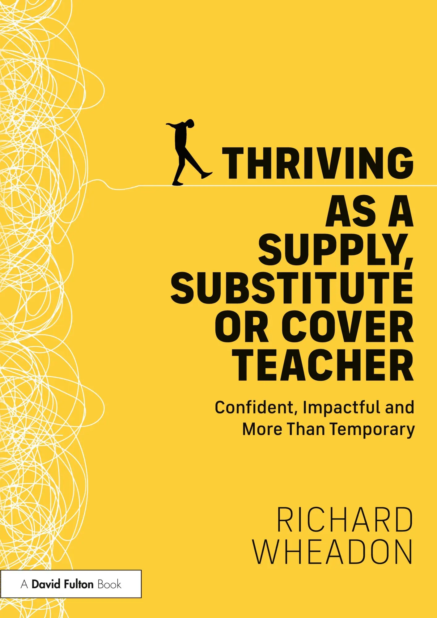 Thriving as a Supply, Substitute or Cover Teacher