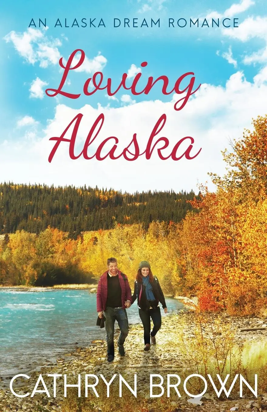 Cover: 9781945527210 | Loving Alaska | Cathryn Brown | Taschenbuch | Kartoniert / Broschiert