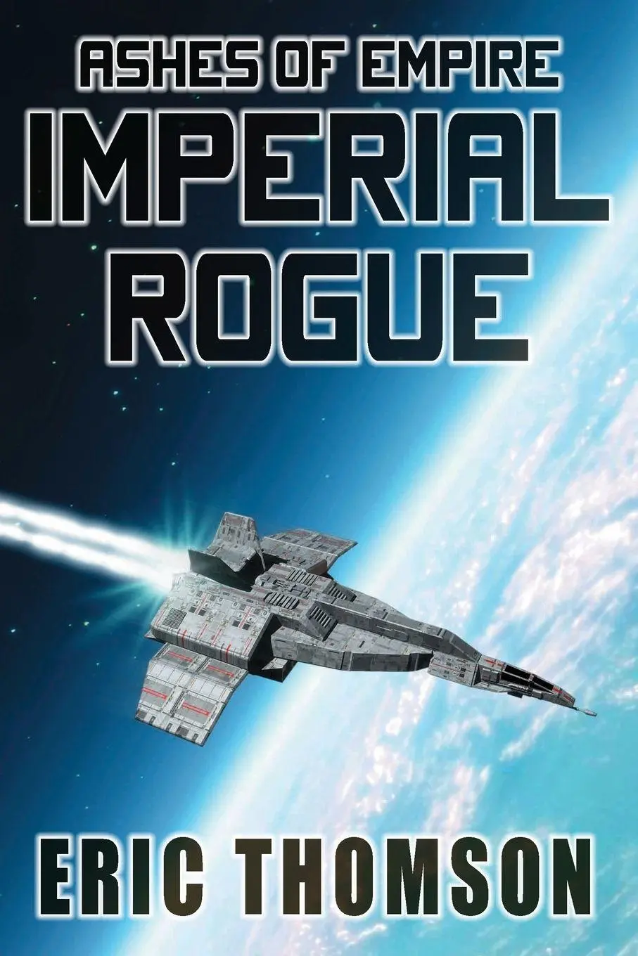 Cover: 9781998167210 | Imperial Rogue | Eric Thomson | Taschenbuch | Englisch | 2025