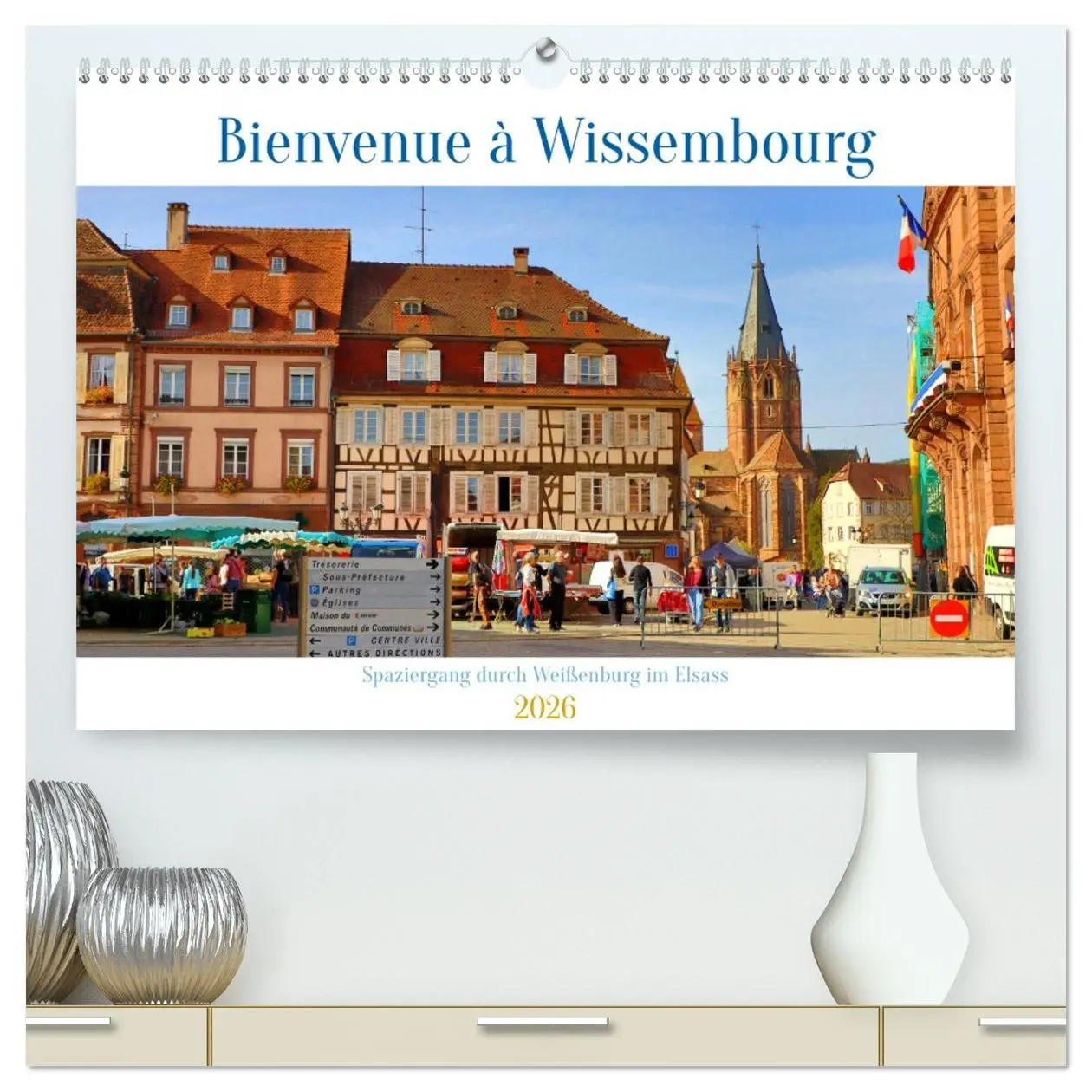 Cover: 9783457497210 | Bienvenue à Wissembourg. Spaziergang durch Weißenburg im Elsass...