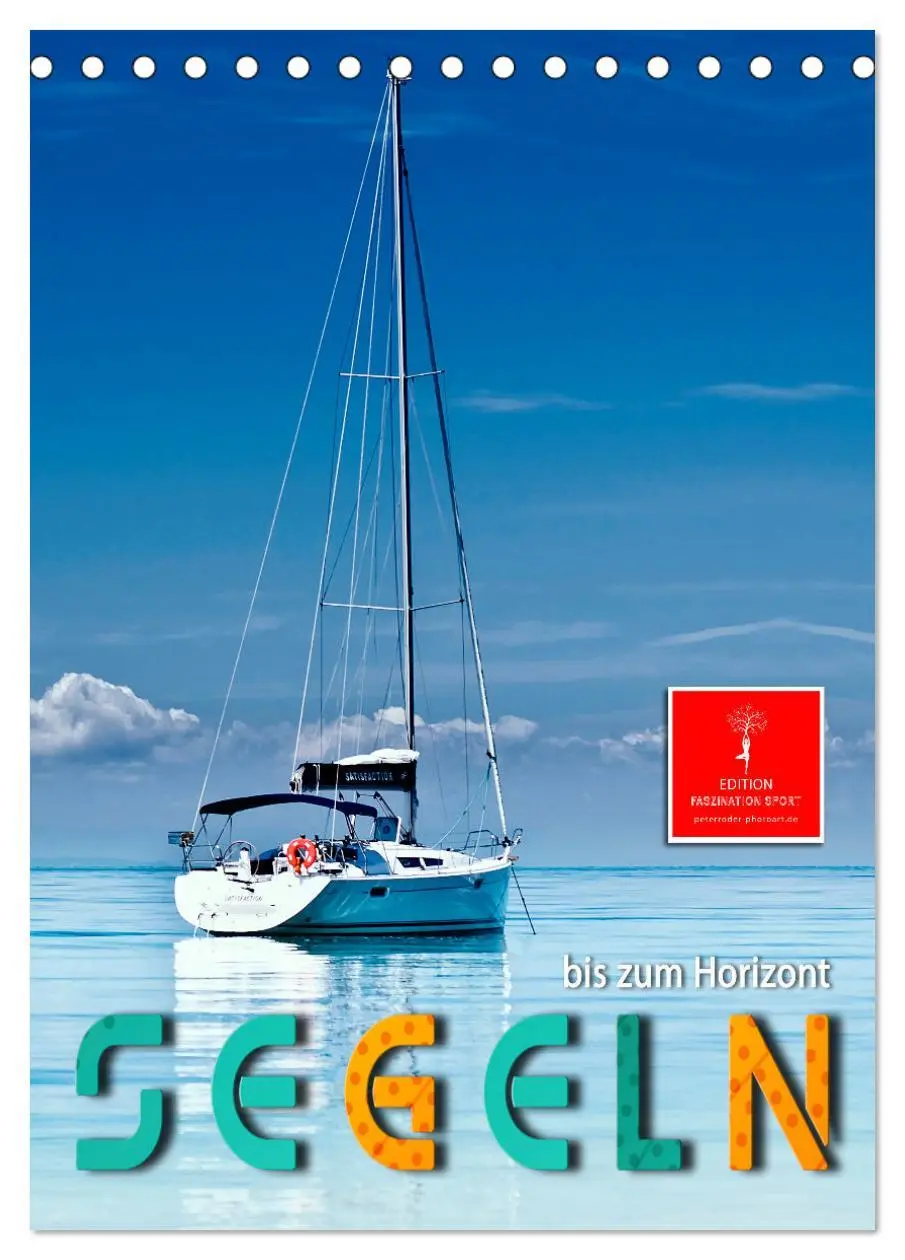 Cover: 9783516347210 | Segeln bis zum Horizont (Tischkalender 2026 DIN A5 hoch), CALVENDO...