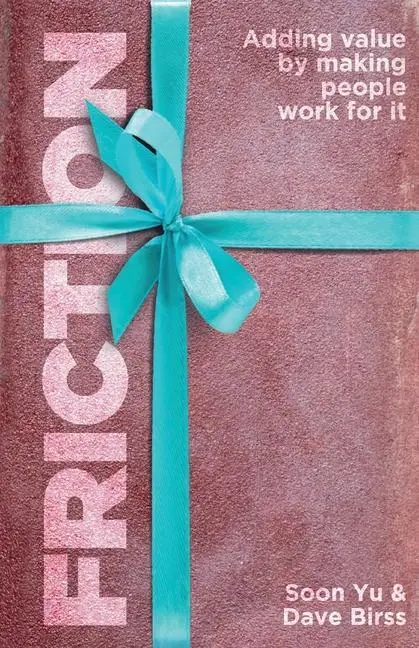 Cover: 9798985967210 | Friction | Adding Value By Making People Work for It | Soon Yu (u. a.)