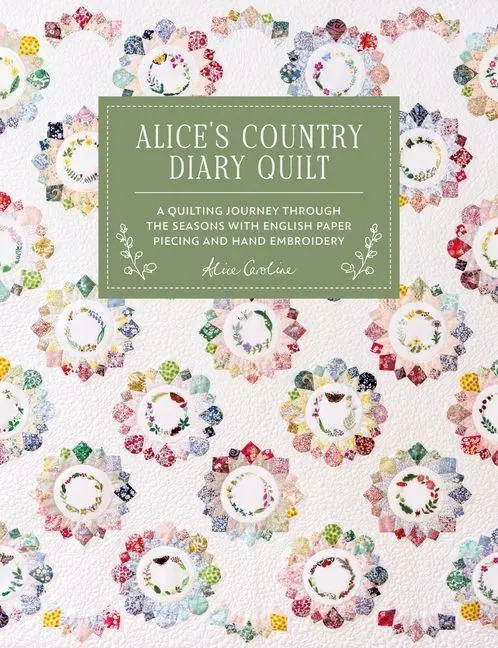 Cover: 9781446317310 | Alice'S Country Diary Quilt | Alice Garrett | Buch | Englisch | 2026