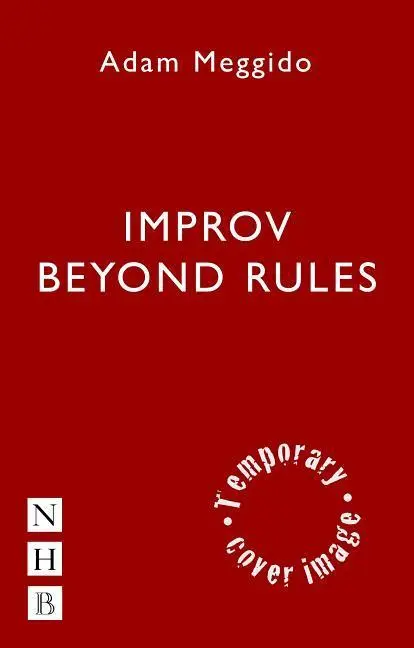 Cover: 9781848427310 | Improv Beyond Rules | Adam Meggido | Taschenbuch | Englisch | 2020