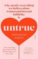 Cover: 9781911617310 | Untrue | Wednesday Martin | Taschenbuch | 320 S. | Englisch | 2018