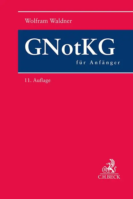 Cover: 9783406827310 | GNotKG für Anfänger | Eine Einführung in das Notarkostenrecht | Buch