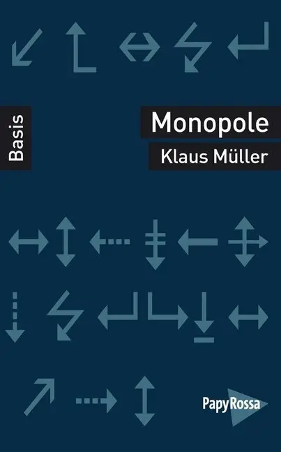Cover: 9783894387310 | Monopole | Klaus Müller | Taschenbuch | 124 S. | Deutsch | 2020