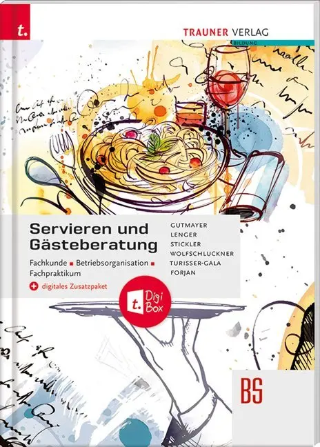 Cover: 9783990627310 | Servieren und Gästeberatung Fachkunde - Betriebsorganisation -...