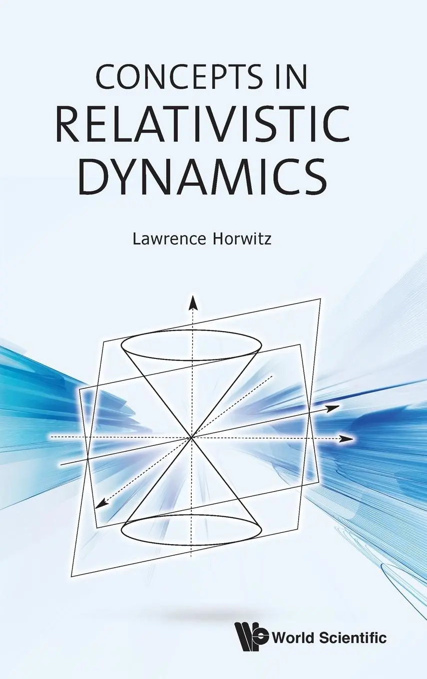 Cover: 9789811207310 | CONCEPTS IN RELATIVISTIC DYNAMICS | Lawrence Horwitz | Buch | Gebunden