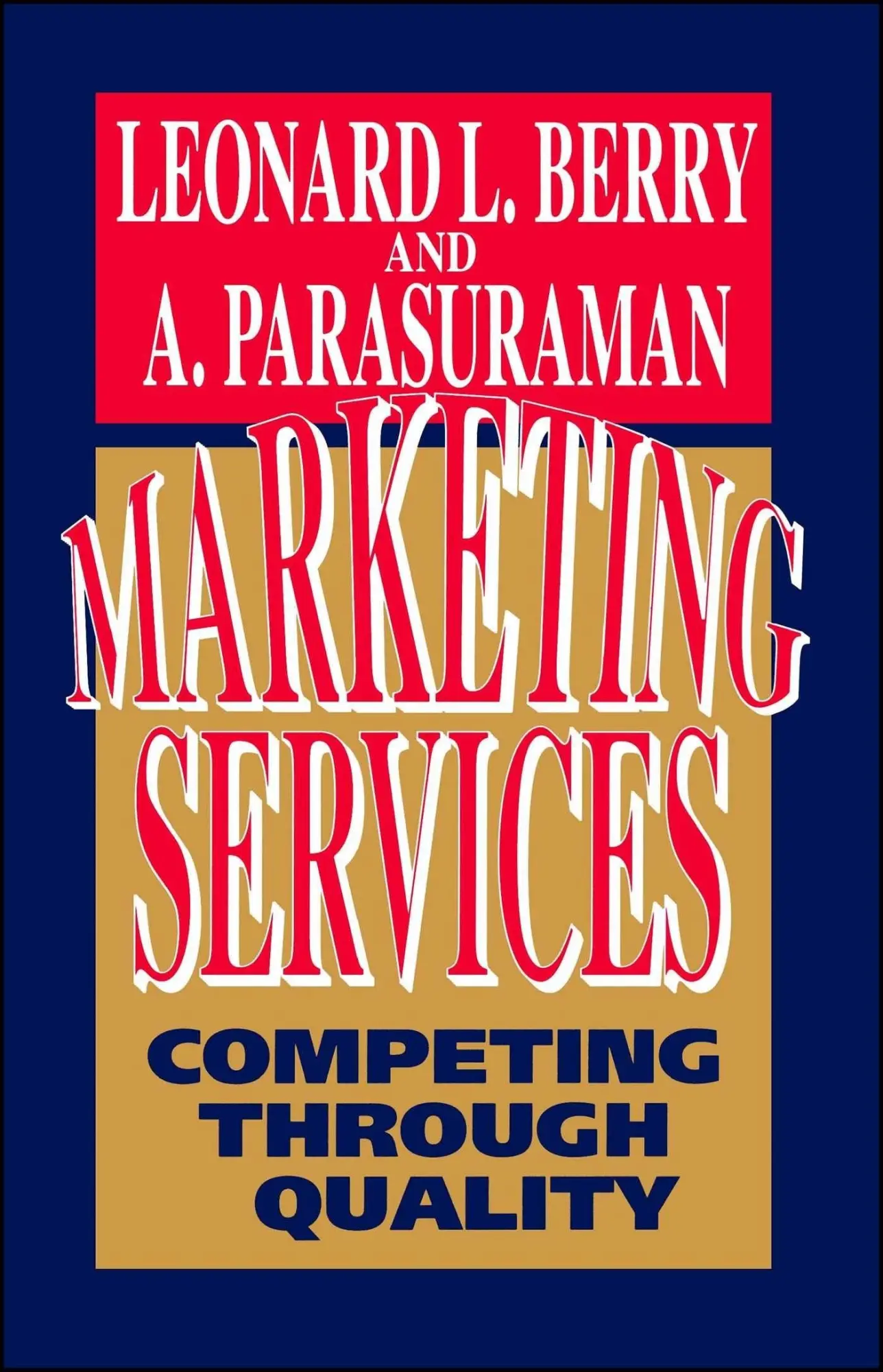 Cover: 9780743267410 | Marketing Services | Leonard L. Berry | Taschenbuch | No Series | 2004