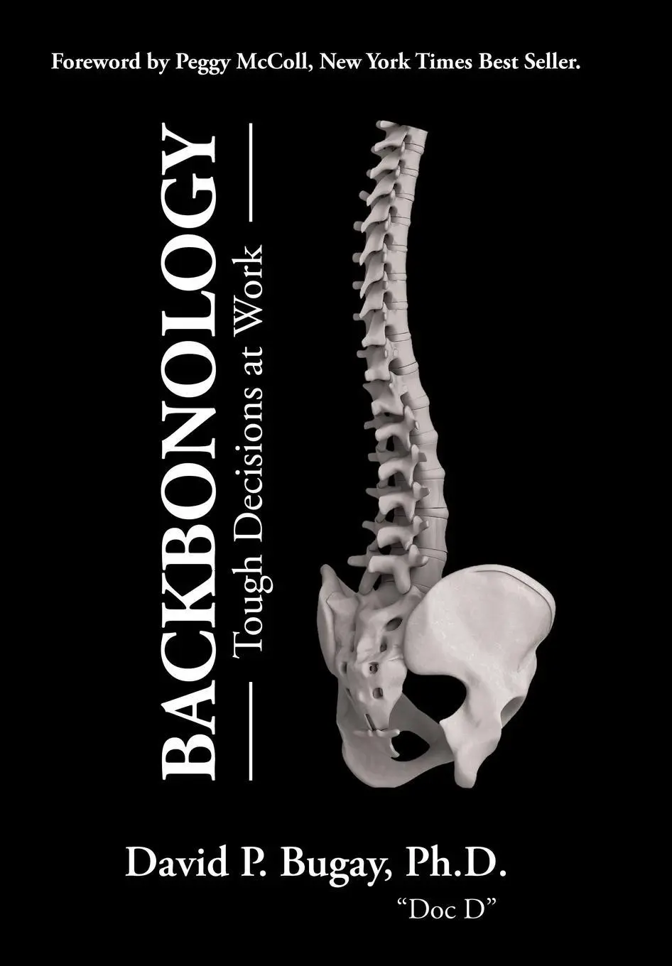 Cover: 9781982207410 | Backbonology | Tough Decisions at Work | David P Bugay | Buch | 2018