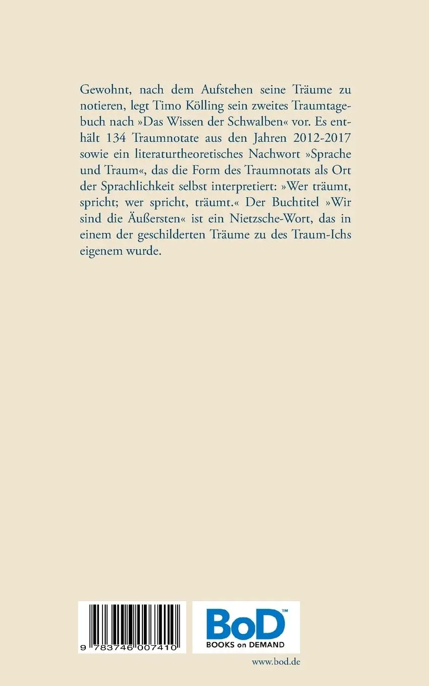 Rückseite: 9783746007410 | Wir sind die Äußersten | Traumprosa | Timo Kölling | Taschenbuch