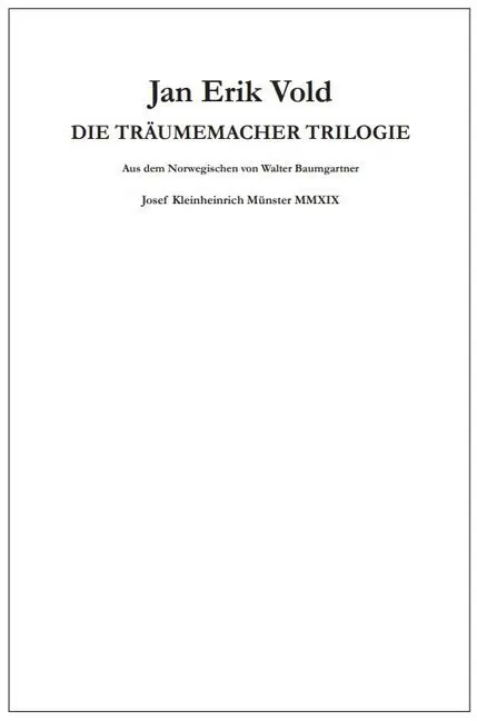 Cover: 9783945237410 | Die Träumemacher Trilogie | Jan E. Vold | Buch | Deutsch | 2019