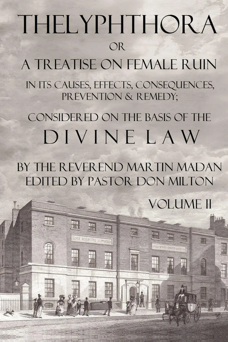 Cover: 9780982537510 | Thelyphthora or a Treatise on Female Ruin Volume 2, in Its Causes,...