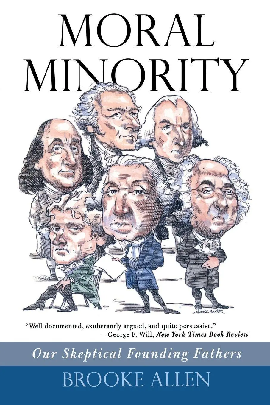 Cover: 9781566637510 | Moral Minority | Our Skeptical Founding Fathers | Brooke Allen | Buch