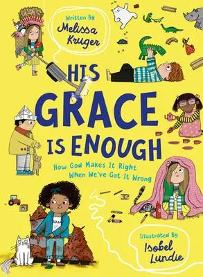 Cover: 9781784987510 | His Grace Is Enough | How God Makes It Right When We've Got It Wrong