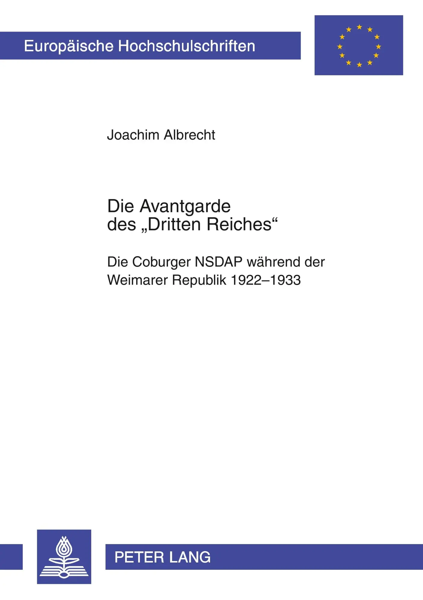 Cover: 9783631537510 | Die Avantgarde des 'Dritten Reiches' | Joachim Albrecht | Taschenbuch