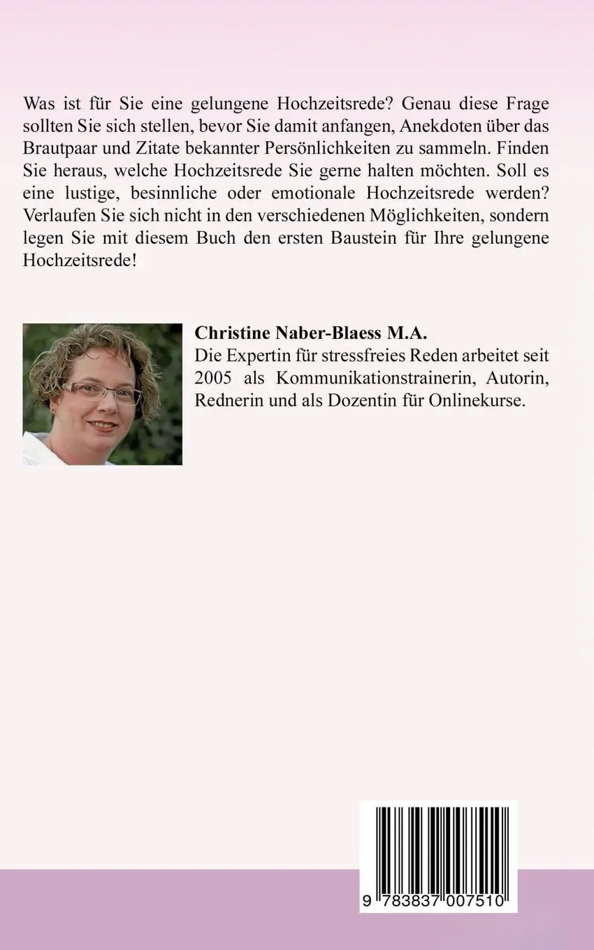 Rückseite: 9783837007510 | So planen Sie eine Hochzeitsrede, die zu Ihnen passt | Naber-Blaess