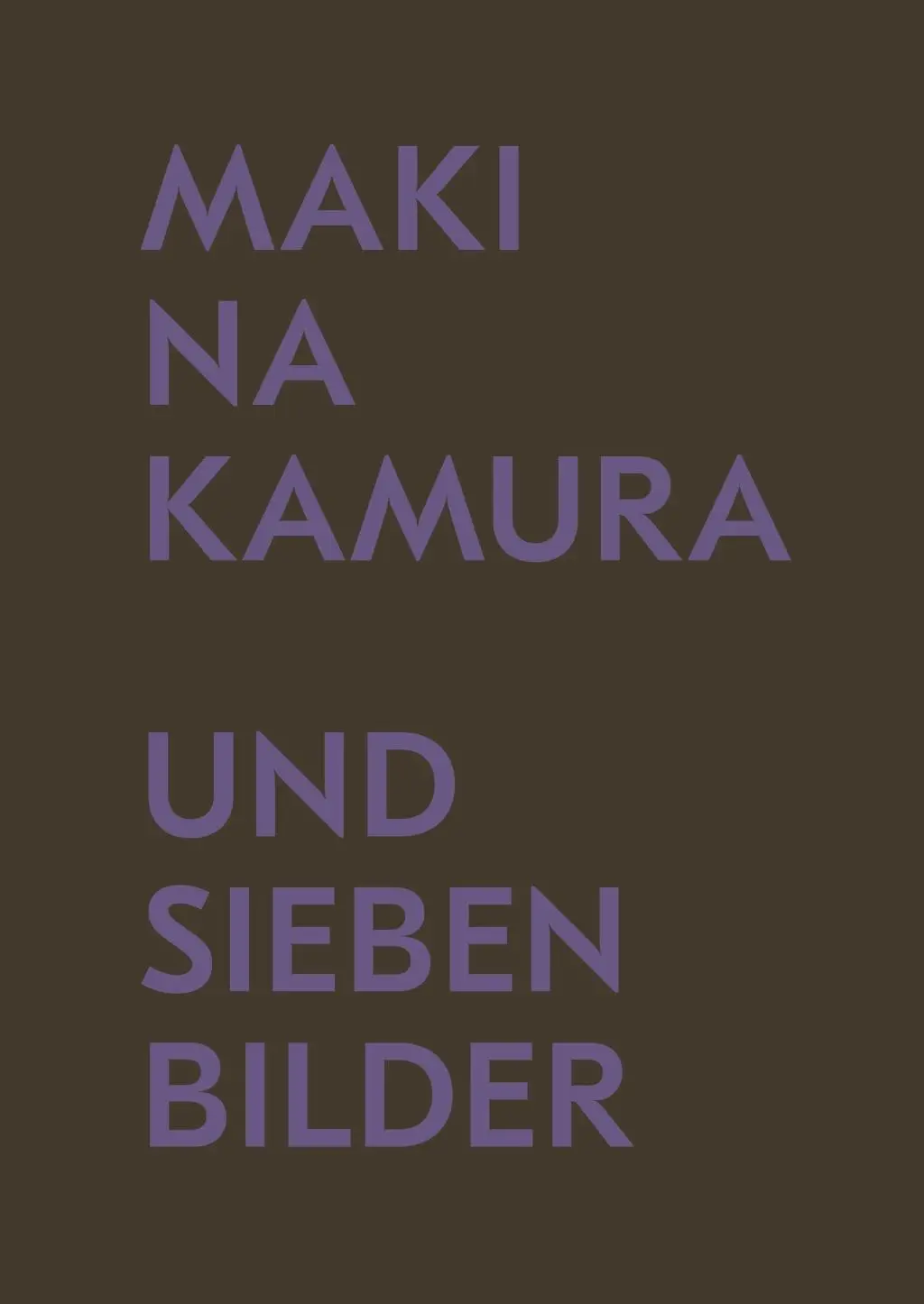 Cover: 9783862067510 | Maki Na Kamura | und sieben Bilder, Dt/engl | Brigitte Hausmann | Buch