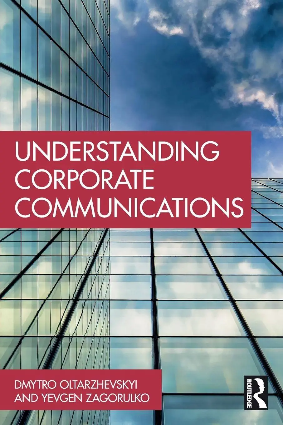 Cover: 9781032777610 | Understanding Corporate Communications | Dmytro Oltarzhevskyi (u. a.)