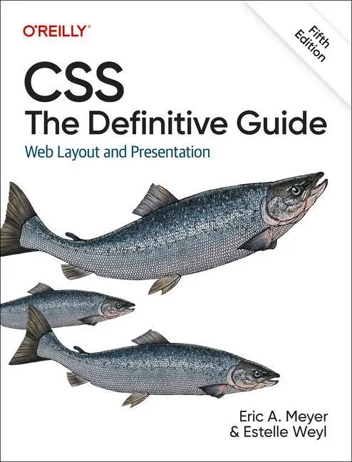Cover: 9781098117610 | CSS: The Definitive Guide | Web Layout and Presentation | Taschenbuch Cover: 9781098117610 | CSS: The Definitive Guide | Web Layout and Presentation | Taschenbuch