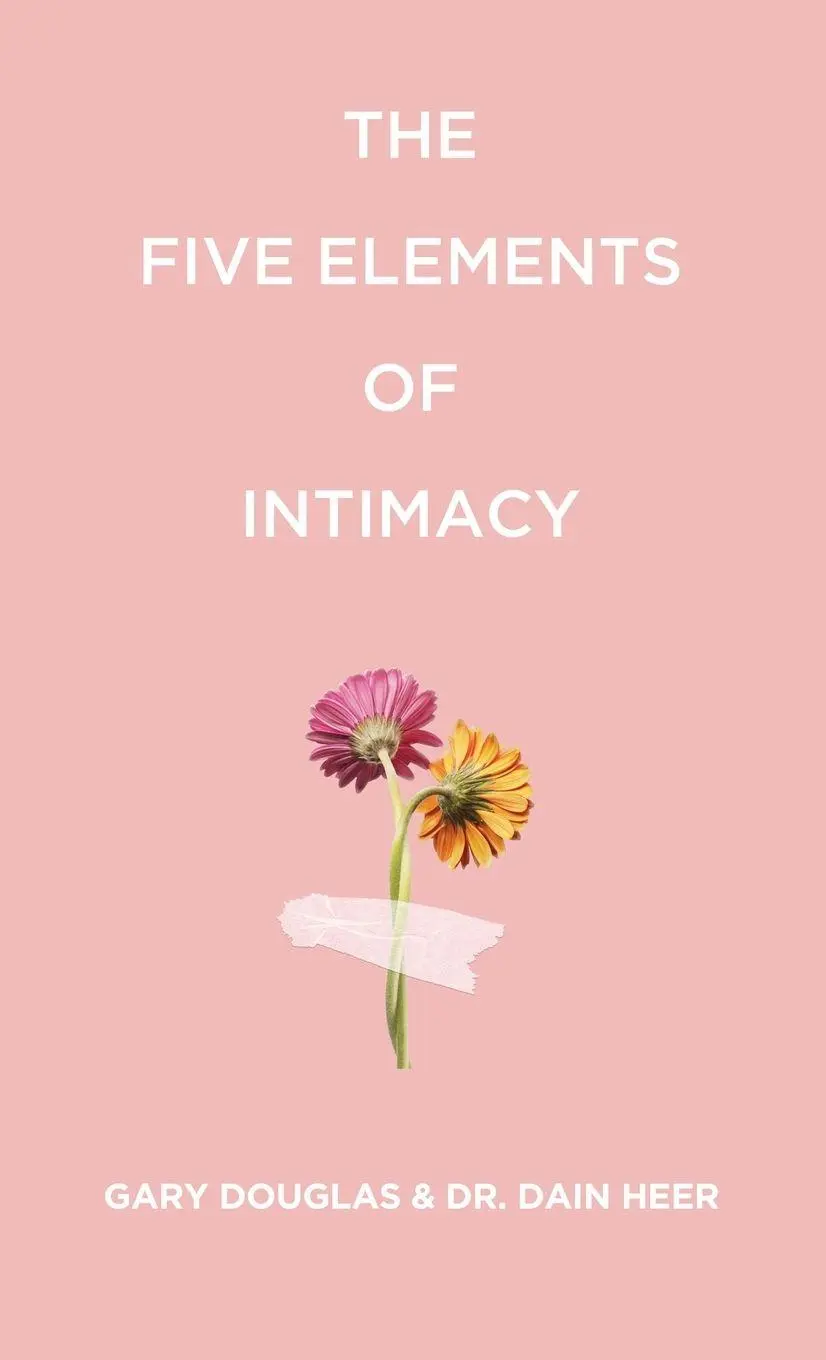 Cover: 9781634937610 | The Five Elements of Intimacy | Gary M. M. Douglas (u. a.) | Buch