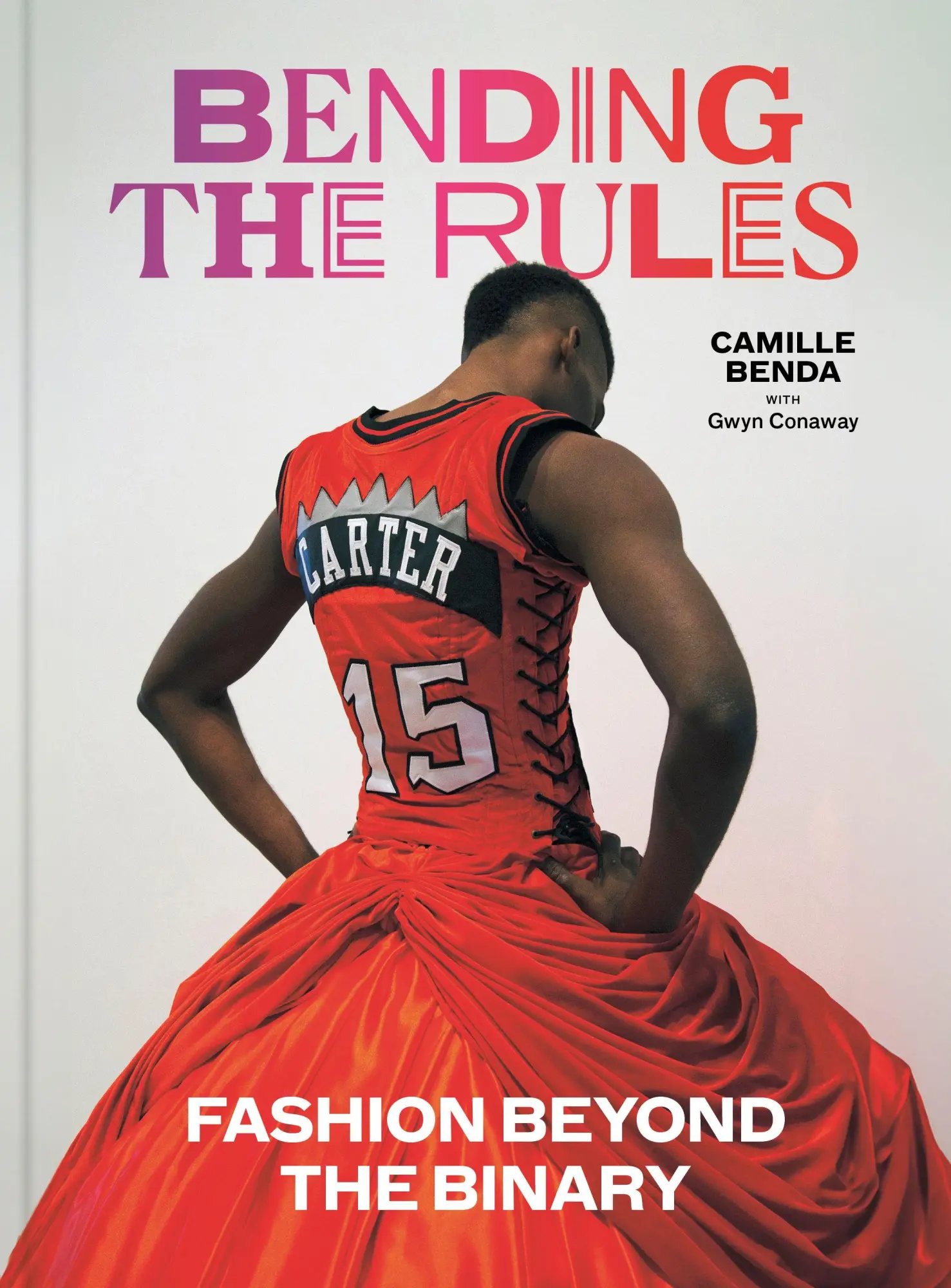 Cover: 9781797227610 | Bending the Rules | Fashion Beyond the Binary | Camille Benda (u. a.)
