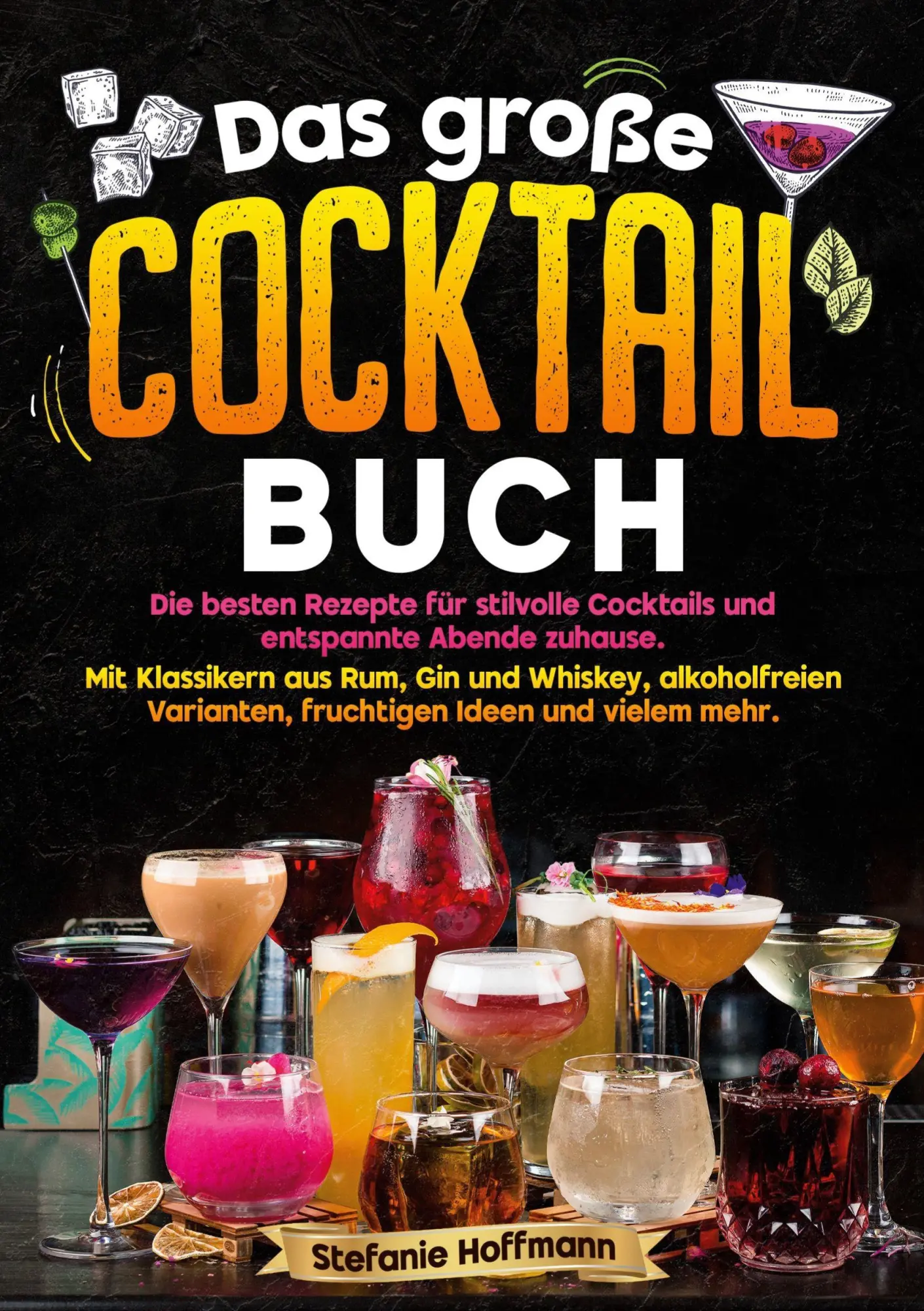 Cover: 9783819417610 | Das große Cocktail Buch | Stefanie Hoffmann | Taschenbuch | 112 S.
