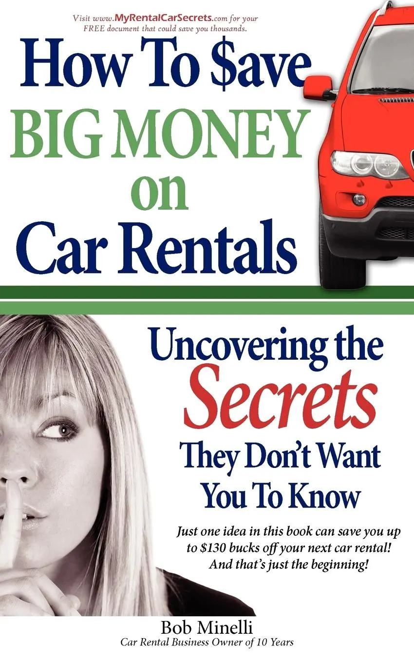 Cover: 9781434327710 | How to Save Big Money on Car Rentals | Bob Minelli | Taschenbuch