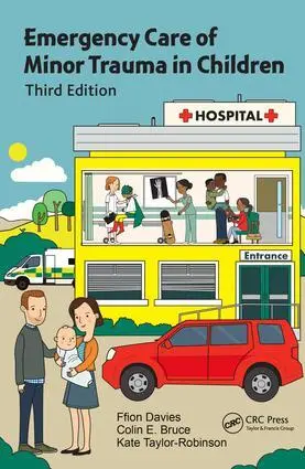 Cover: 9781498787710 | Emergency Care of Minor Trauma in Children | Ffion Davies | Buch