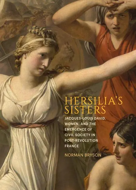 Cover: 9781606067710 | Hersilia's Sisters | Norman Bryson | Buch | Einband - fest (Hardcover)