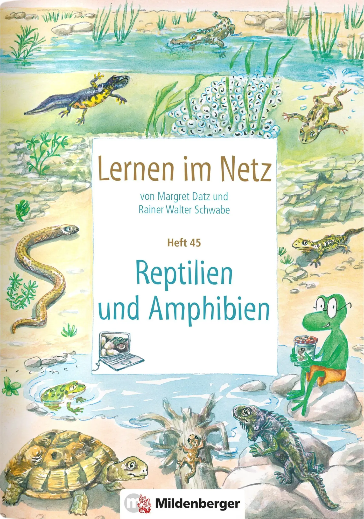 Cover: 9783619117710 | Lernen im Netz, Heft 45: Reptilien und Amphibien | Datz (u. a.) | 2026
