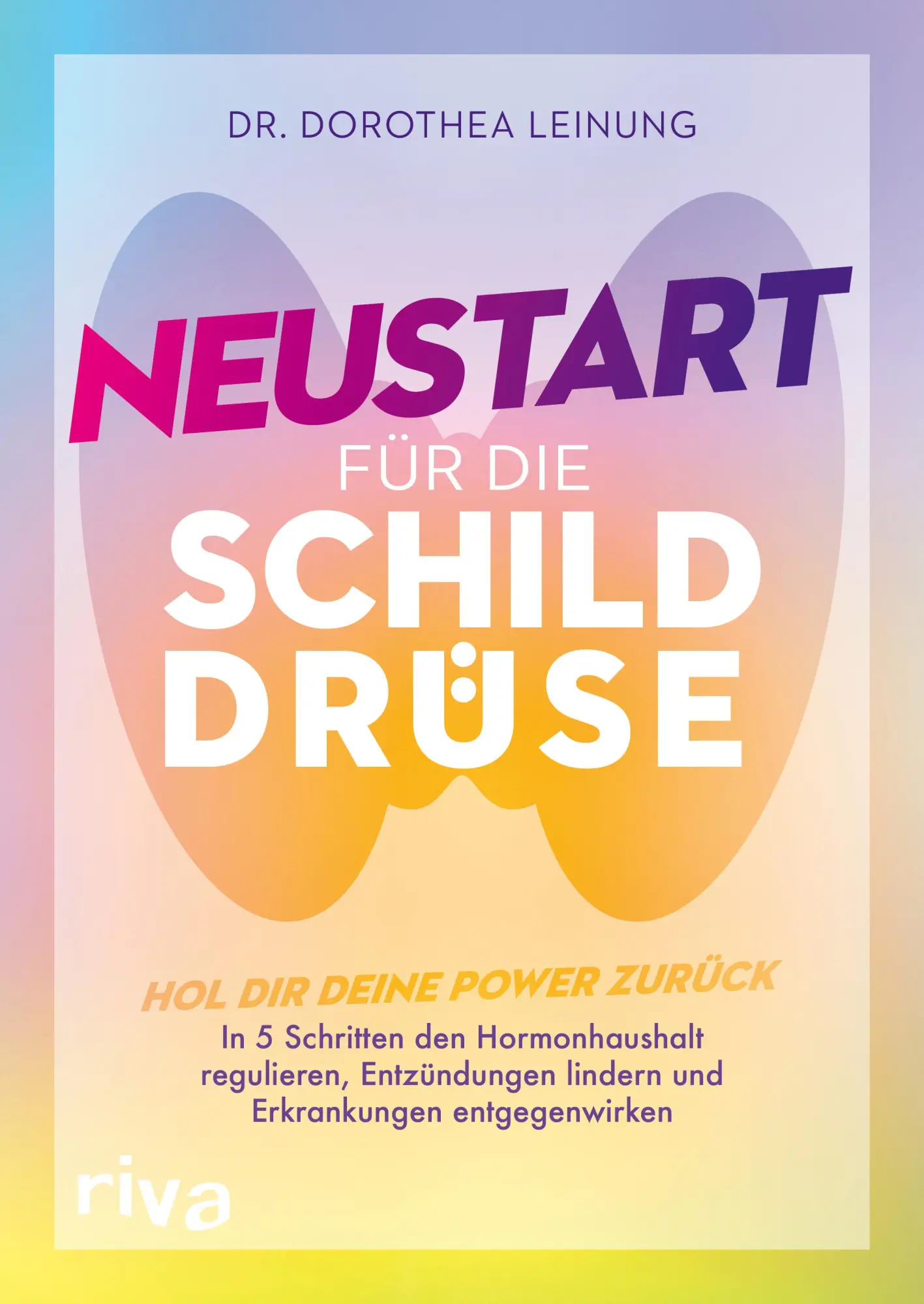 Cover: 9783742327710 | Neustart für die Schilddrüse | Dorothea Leinung | Taschenbuch | 224 S.