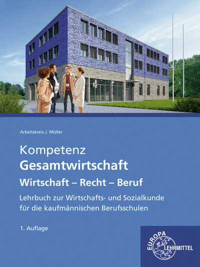 Cover: 9783758577710 | Kompetenz Gesamtwirtschaft Wirtschaft - Recht - Beruf | Müller (u. a.)