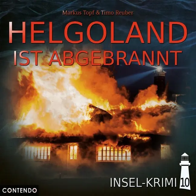Cover: 9783945757710 | Insel-Krimi - Helgoland Ist Abgebrannt, 1 Audio-CD | Topf | Audio-CD