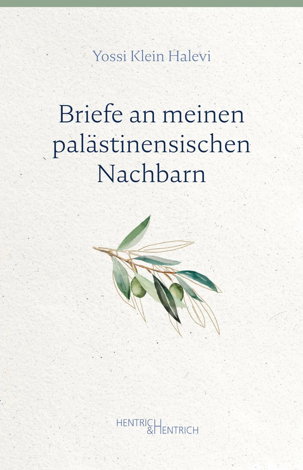 Cover: 9783955657710 | Briefe an meinen palästinensischen Nachbarn | Yossi Klein Halevi