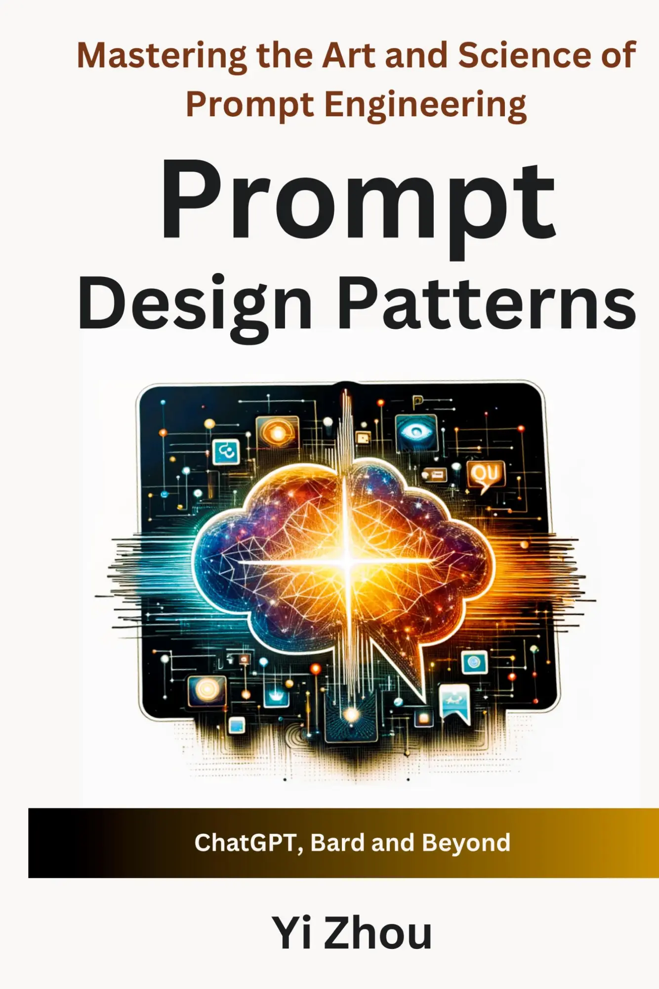 Cover: 9798989357710 | Prompt Design Patterns | Yi Zhou | Buch | Englisch | 2023