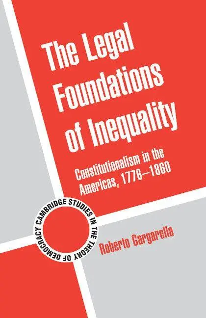 Cover: 9781107617810 | The Legal Foundations of Inequality | Roberto Gargarella | Taschenbuch