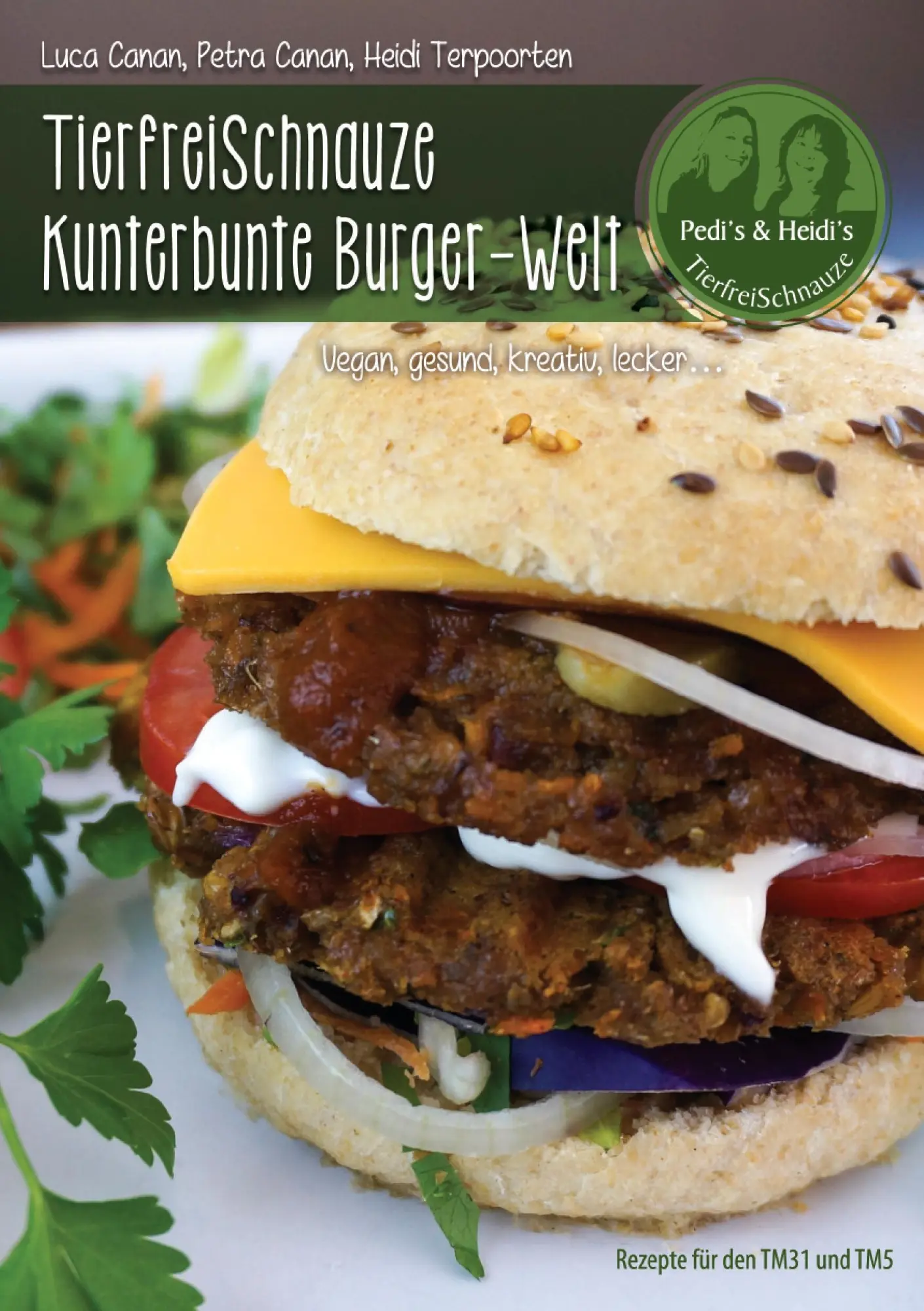 Cover: 9783833497810 | TierfreiSchnauze Kunterbunte Burger-Welt | Petra Canan (u. a.) | Buch