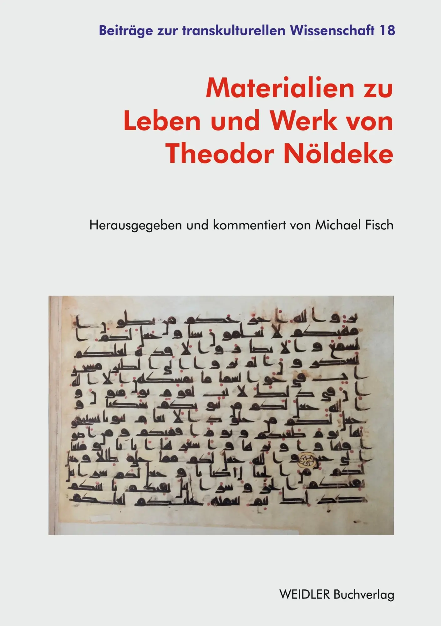 Materialien zu Leben und Werk von Theodor Nöldeke