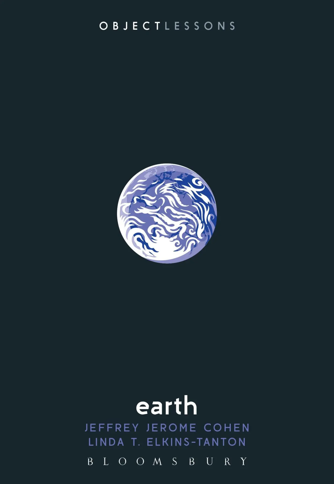 Cover: 9781501317910 | Earth | Jeffrey Jerome Cohen (u. a.) | Taschenbuch | Object Lessons