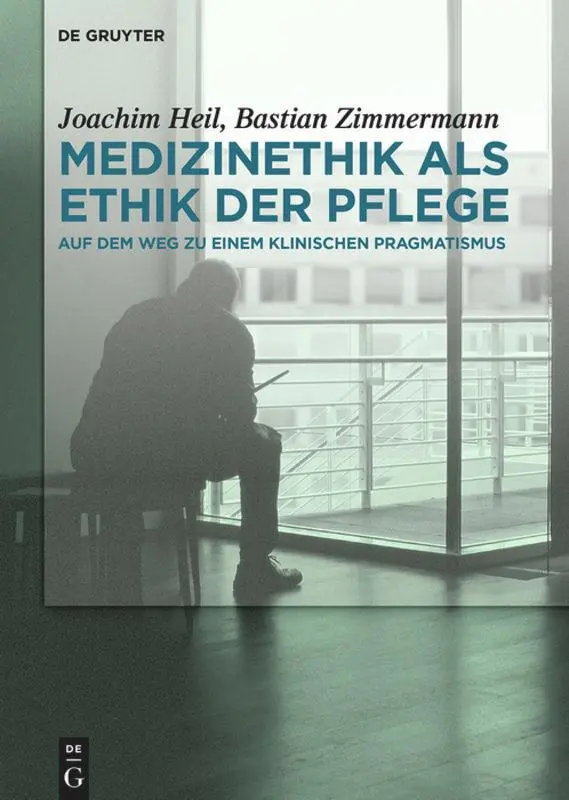 Cover: 9783110447910 | Medizinethik als Ethik der Pflege | Bastian Zimmermann (u. a.) | Buch
