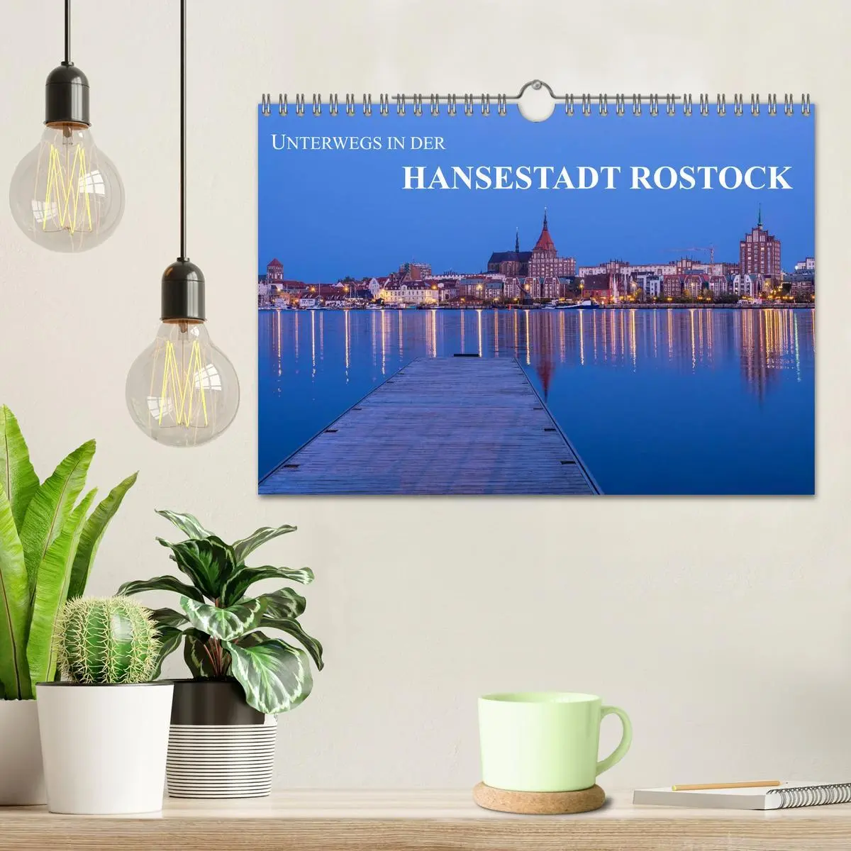 Bild: 9783516137910 | Unterwegs in der Hansestadt Rostock (Wandkalender 2026 DIN A4...