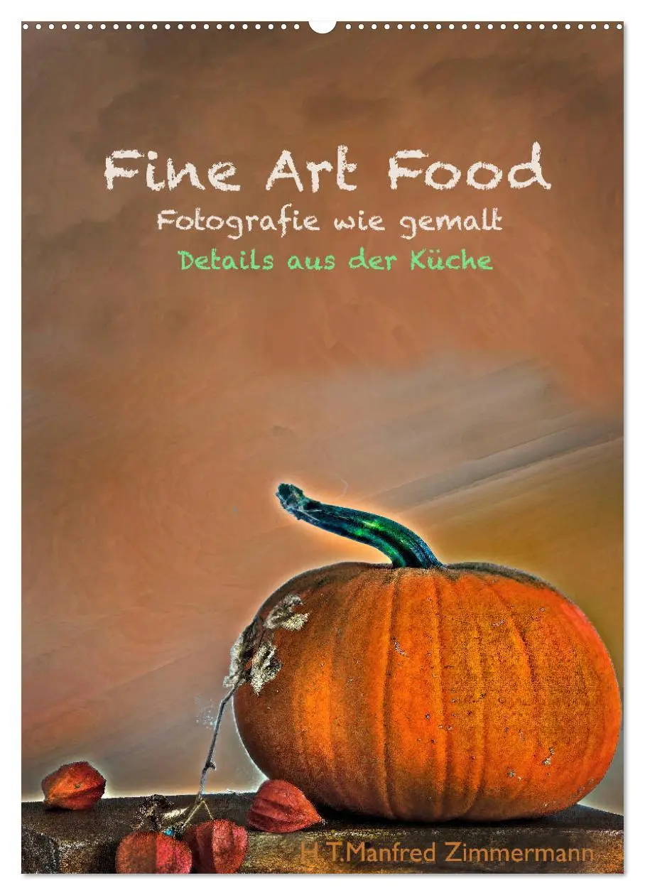 Cover: 9783516377910 | Fine Art Food (Wandkalender 2026 DIN A2 hoch), CALVENDO Monatskalender
