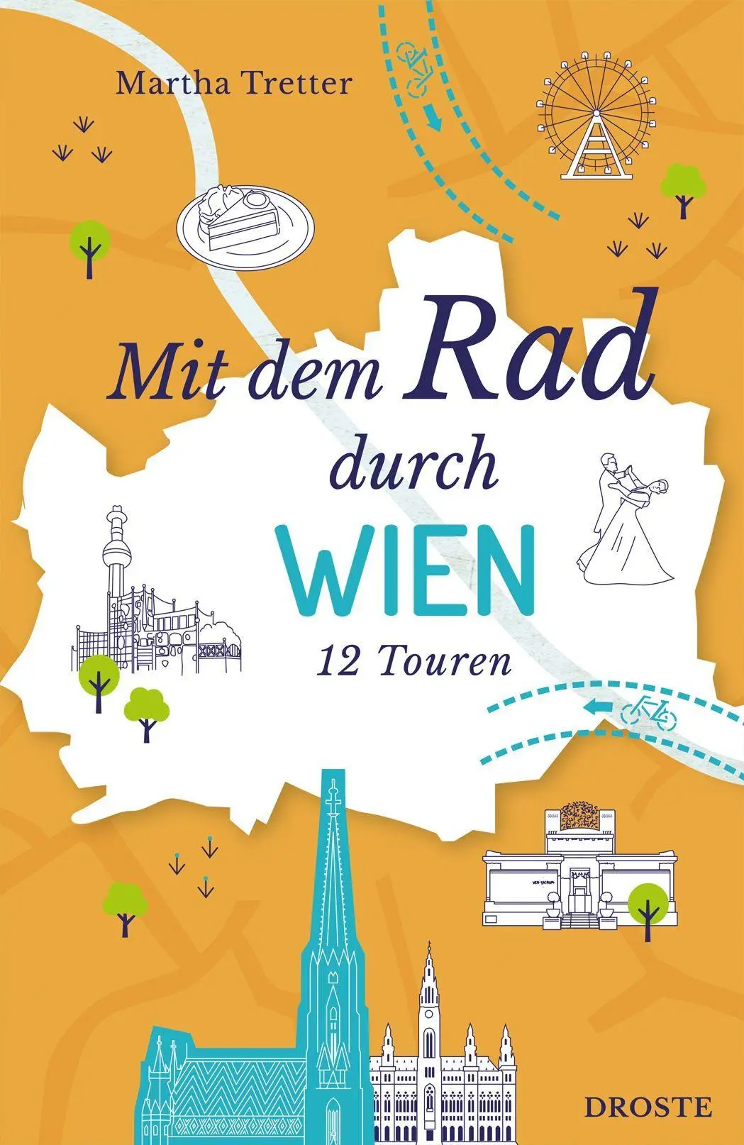 Cover: 9783770027910 | Mit dem Rad durch Wien | Martha Tretter | Taschenbuch | Mit dem Rad