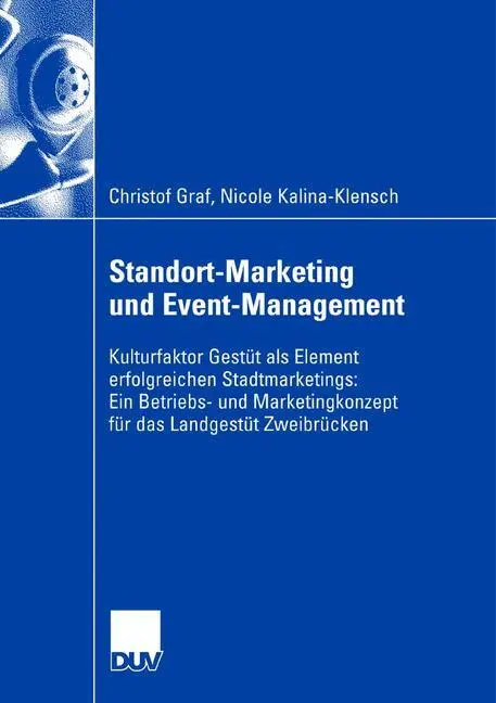 Cover: 9783824407910 | Standort-Marketing und Event-Management | Kalina-Klensch (u. a.) | xvi