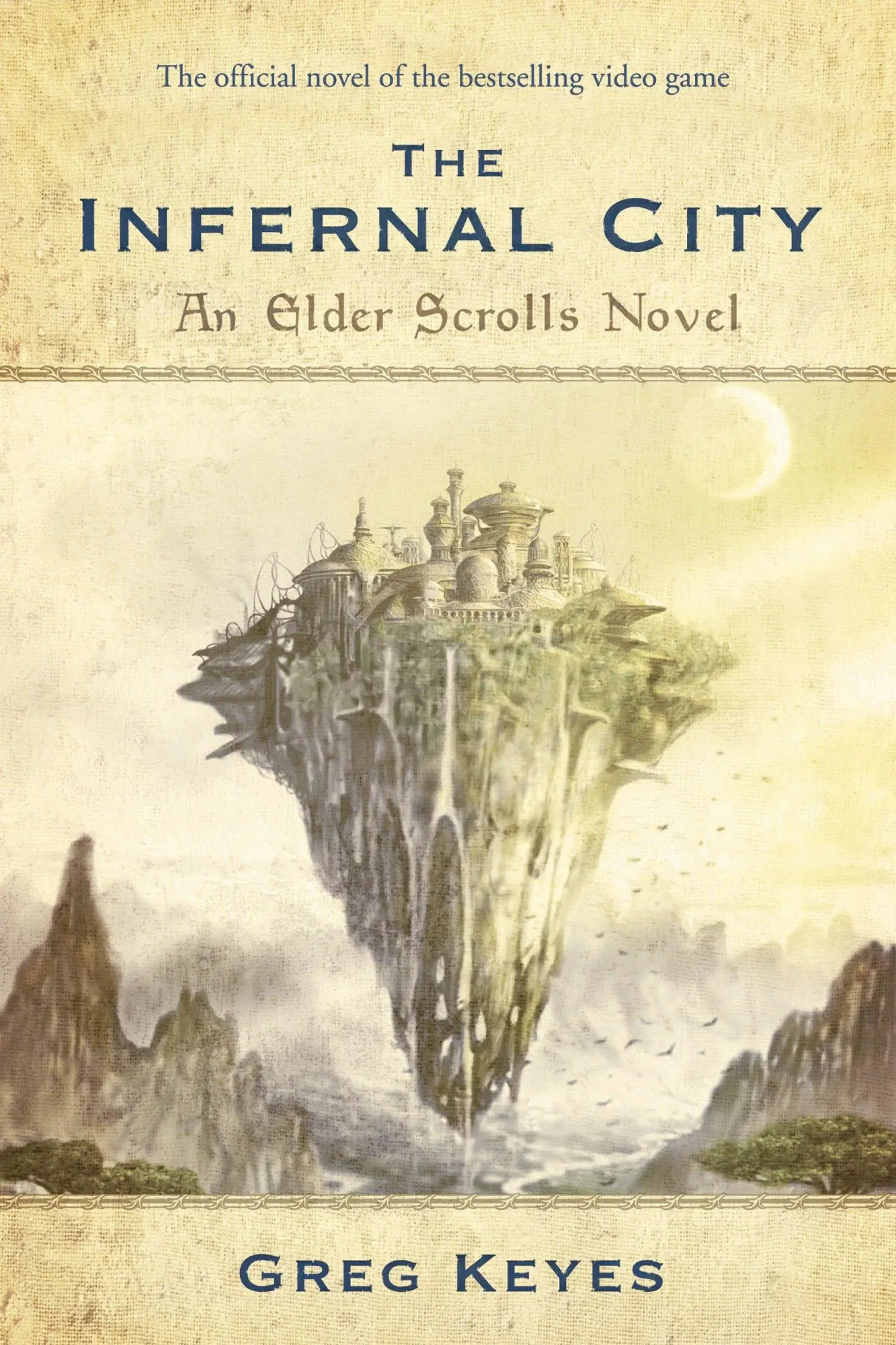 Cover: 9780345508010 | The Infernal City | An Elder Scrolls Novel | Greg Keyes | Taschenbuch
