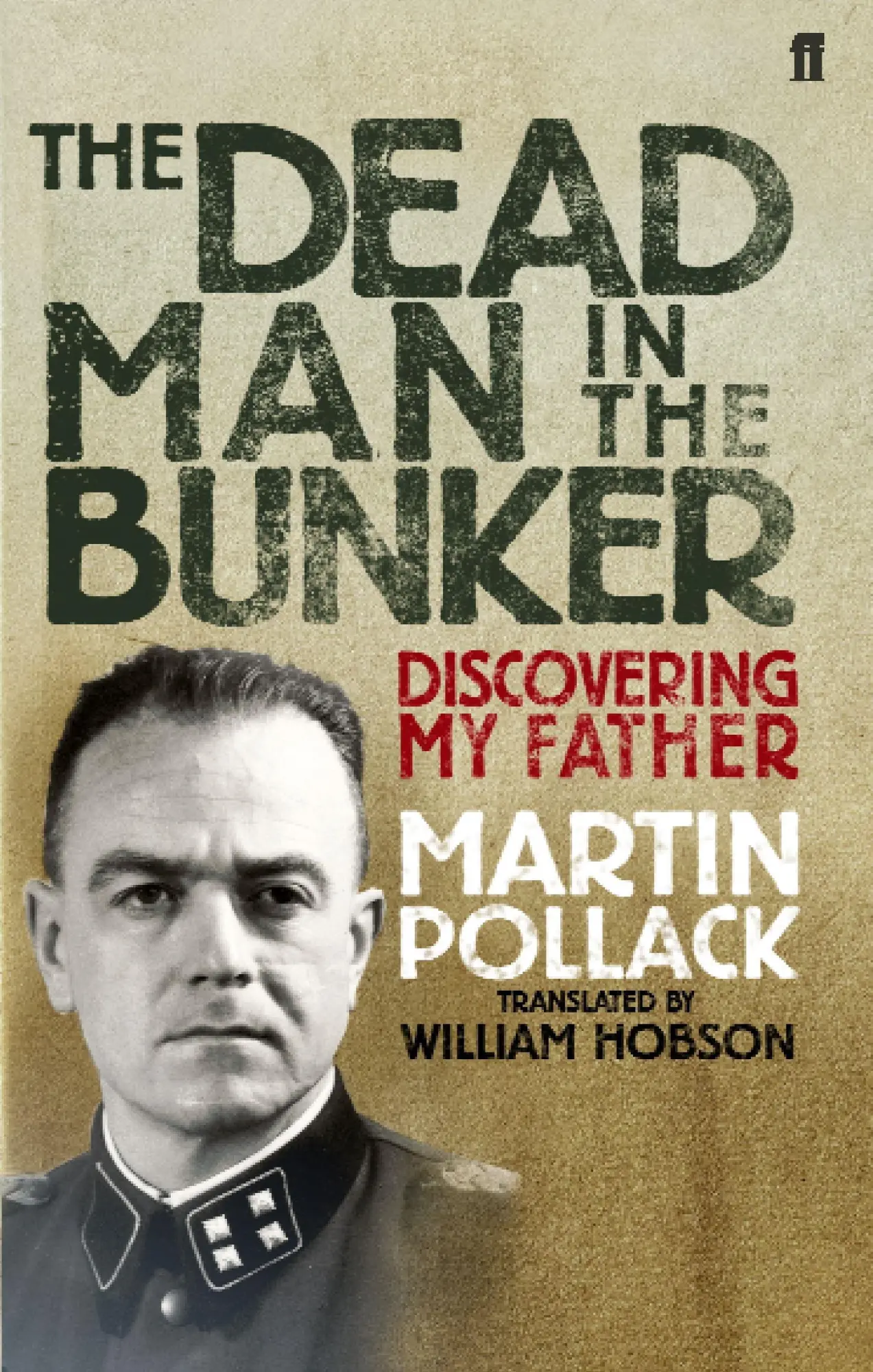 Cover: 9780571228010 | The Dead Man in the Bunker | Martin Pollack | Taschenbuch | Englisch