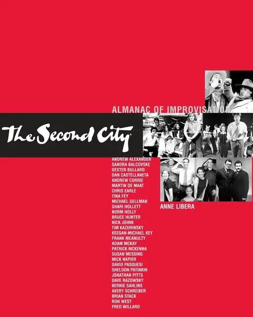 Cover: 9780810118010 | The Second City Almanac of Improvisation | Anne Libera | Taschenbuch